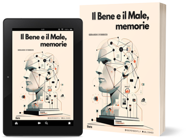 Il Bene e il Male, Memorie