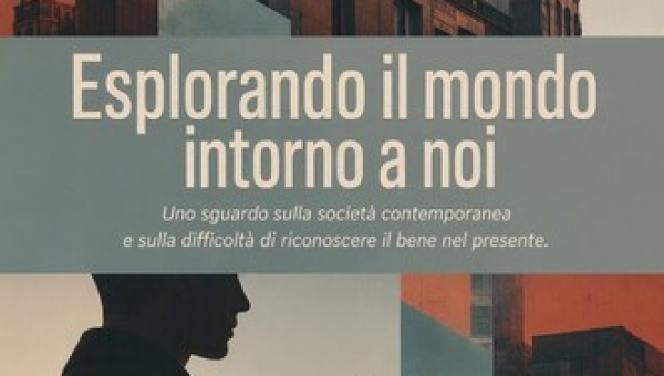 Esplorando Il mondo  intorno a noi